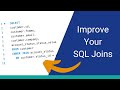 4 Ways to Write Better SQL Joins