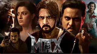 Max Full Movie in Hindi Dubbed 2024 | New Release South Indian Action Movie 2024 | Review \u0026 Fact