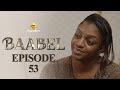 Série - Baabel - Saison 1 - Episode 53