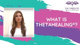 What is ThetaHealing®