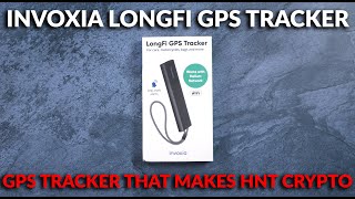 The GPS Tracker That Gives You More Helium Tokens $HNT Crypto - Invoxia LongFi GPS Tracker