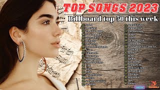 TOP SONGS 2023 - Billboard Hot 50 This Week - Best Pop Music Playlist on Spotify 2023