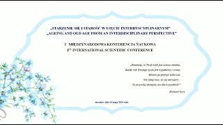 Konferencja naukowa: „Starzenie się i starość w ujęciu interdyscyplinarnym” - PANS w Jarosławiu