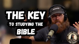 The Key To Studying The Bible | Jase Robertson