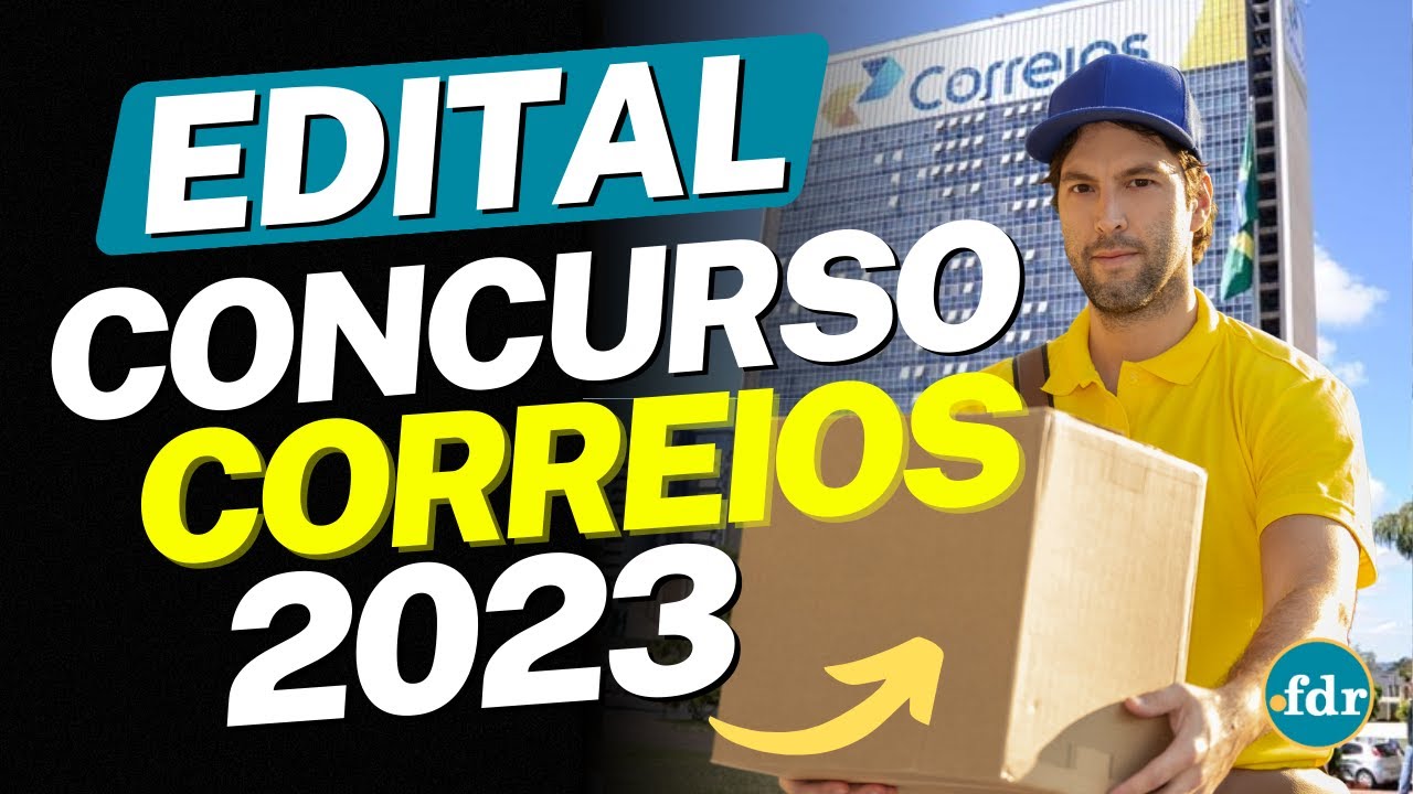 CONCURSO DOS CORREIOS 2023: EDITAL COM VAGAS PARA ENSINO MÉDIO E ...