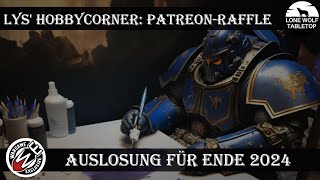 Lys' Hobbycorner: Patreon-Raffle für Ende 2024[GER/DE]