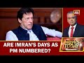 Pakistan Political Turmoil: Are Imran Khan's Days As PM Numbered? | News Today With Rajdeep Sardesai