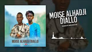 Mamoye Moussa - Moiss alhadji Diallo(Son Officiel)