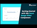 Getting Started with the React Range Slider Component