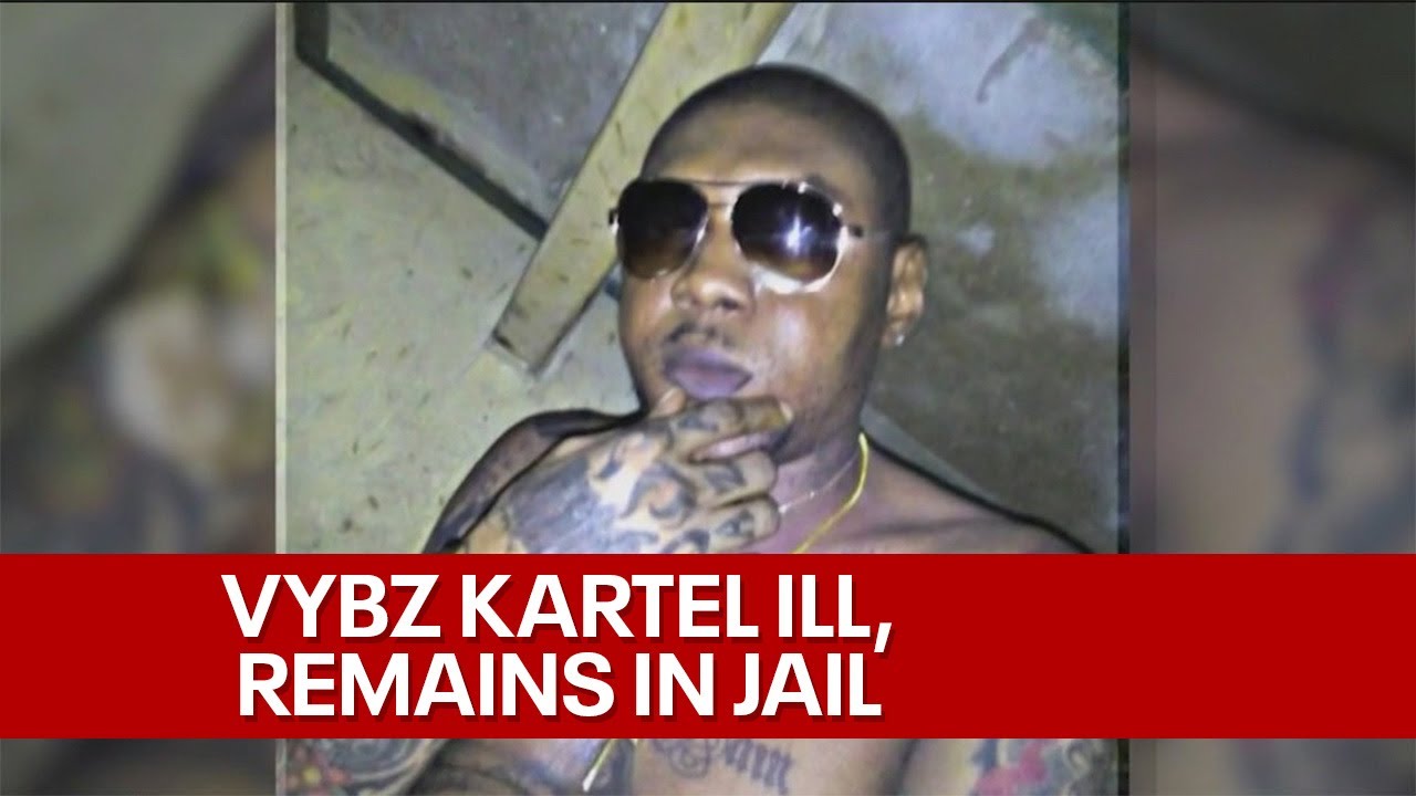 Vybz Kartel Has 'life-threatening' Illness; Remains In Prison - YouTube