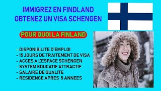 VISA Schengen: EN 15 JOURS: la finlande vous offre une belle opportunité, de vivre et travailler