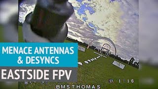 Desyncs | MenaceRC Antennas - Drone FPV Racing EastSide Round 4