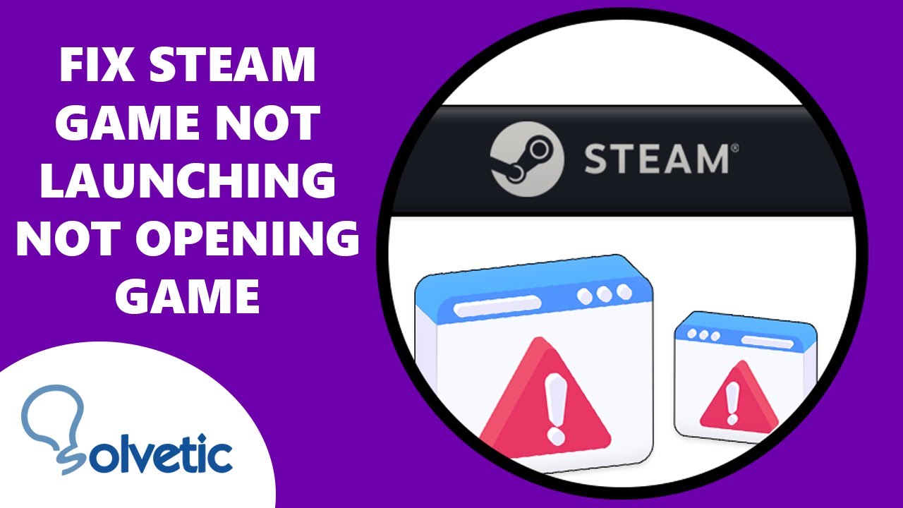 FIX Steam Game Not Launching Not Opening Game ️ - YouTube