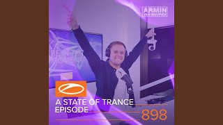 A State Of Trance (ASOT 898) (ASOT Episode 900 Announcement, Pt. 6)