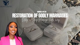 RESTORATION OF GODLY MARRIAGES| DOING MARRIAGE GOD'S WAY| PROPHETESS REBECCA | 0|28|2025