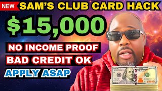 This $15,000 Sam's Club Card Instantly Approves Anyone with Bad Credit Soft Pull Preapproval!