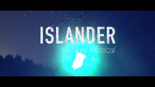 Islander, A New Musical