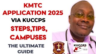 Step-by-Step Guide to KUCCPS KMTC Application 2025 | Requirements, Deadlines, and Tips