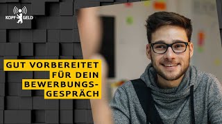 Gut vorbereitet für dein Bewerbungsgespräch