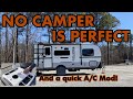 No Camper is Perfect and Will Often Require Compromises - These Were Ours!