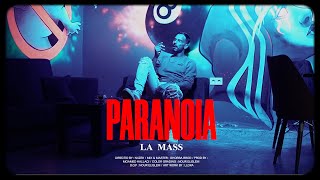 La mass le vrai - Paranoïa ( Music )