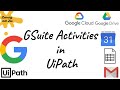 Introduction to GSuite Activities||Setup in Cloud Platform||Google Applications||UiPath||RPA