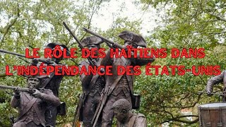 Le rôle des Haïtiens dans l’indépendance des Etats Unis !