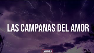 Las Campanas Del Amor-Mónica Naranjo (Letra)