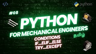 CONDITIONS IN PYTHON WITH AREA| Python For Mechanical Engineers | Video-8 | Tamil