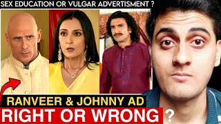 Ranveer Singh and Johnny Sins Advertisement - Right or Wrong ? 😳 | why sex education is important ?