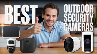 ✅ Best Outdoor Security Camera System for Home 2026