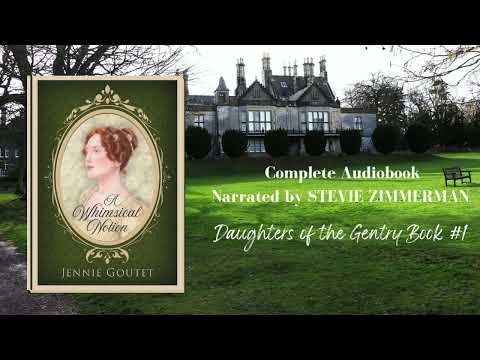 The complete audiobook of A Whimsical Notion – a pure Regency romance