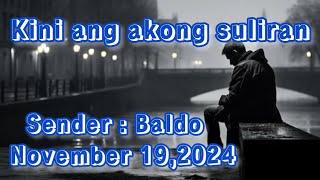 kini ang akong suliran sender Baldo November 19 2024