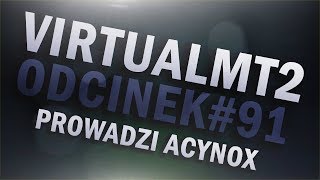 VirtualMT2 [#91] Jak zacząć grę na serwerze.. Pierwsze 10 minut.