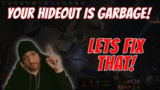 POE 3.22 - Hideouts And Why Yours Is Awful! (Optimize Your Hideout)