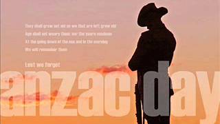 Anzac Day - Ode and Last Post - We will remember them