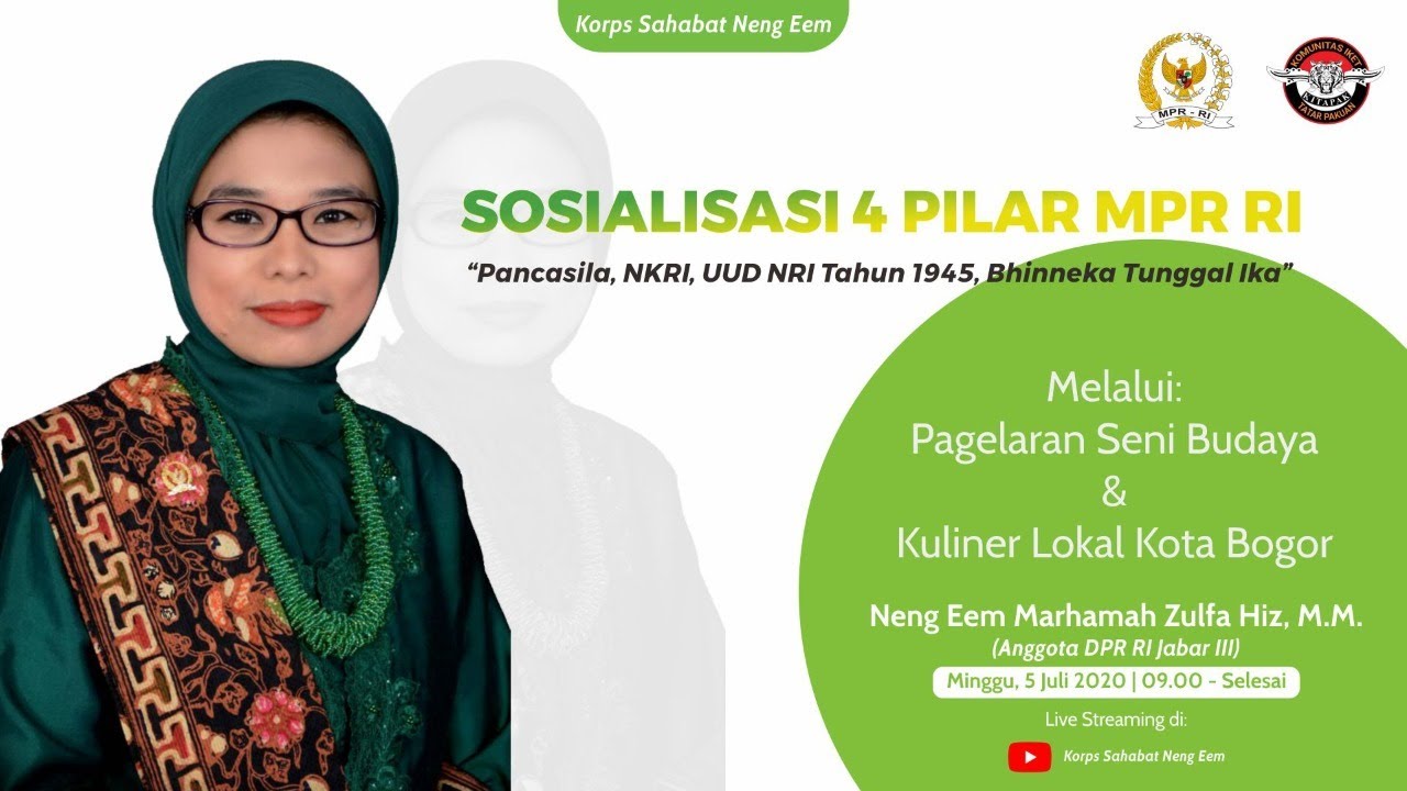 SOSIALISASI 4 PILAR MPR RI Melalui Pagelaran Seni Budaya & Kuliner ...