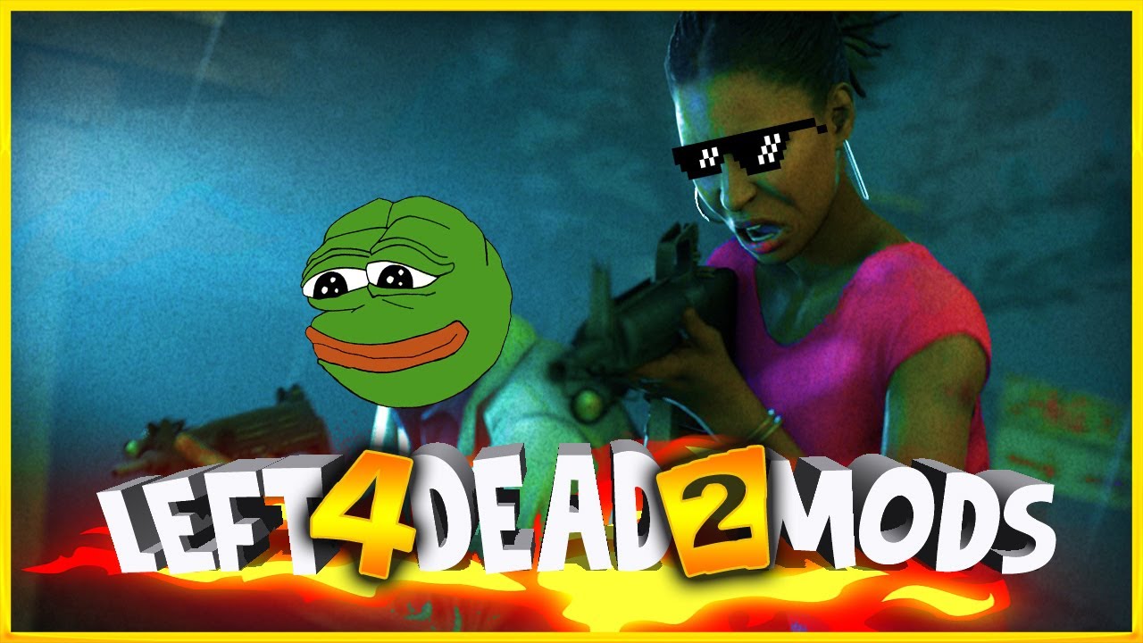 We Played Left 4 Dead 2 With Mods Youtube