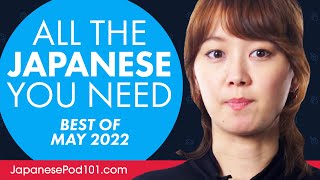 Your Monthly Dose of Japanese - Best of May 2022