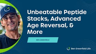 Unbeatable Peptide Stacks, Advanced Age Reversal, & More! The Most Listened To Episodes Of 2023