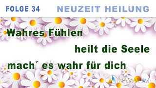 NEUZEIT - HEILUNG (Das heilsame Fühlen und deine Intuition) | NAMA'HIM