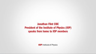 A video message from the President of the IOP