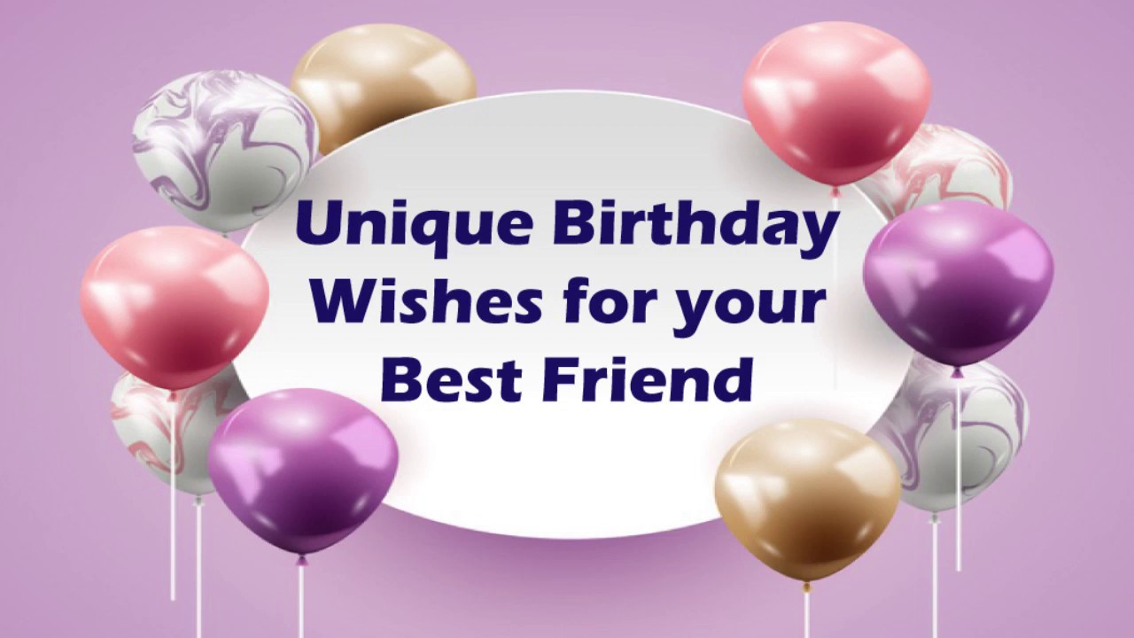 Birthday Wishes For Best Friend | Heart Touching Birthday Wishes For ...