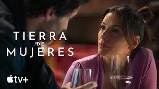 Tierra de mujeres — Tráiler oficial | Apple TV+