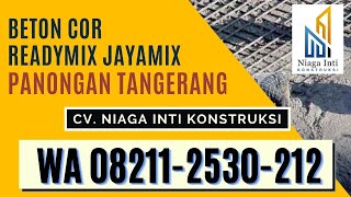 Harga Coran Molen Per Kubik Panongan Tangerang WA 08211-2530-212, Harga Beton Adhimix Panongan