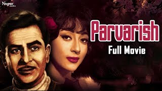 Parvarish (1958) | Bollywood Classic Movies | Raj Kapoor, Mala Sinha | Nupur Audio