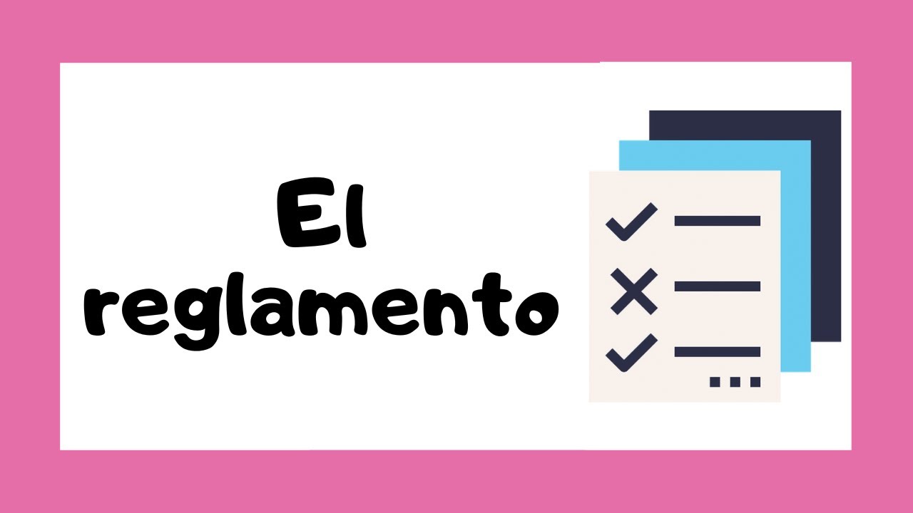 EL REGLAMENTO 📃 | Características, Estructura Y Ejemplos 👩‍🏫 - YouTube