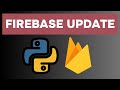 Realtime Database (Update Data) - Firebase with Python Lesson 9