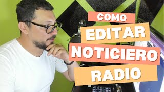 EDICIÓN: Trabajamos en Adobe Audition el montaje de un noticiero para radio 📻🎤