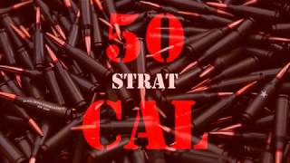 Strat - 50 Cal | Official Audio Release